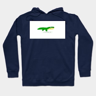 I'm a huge alligator nerd! Hoodie